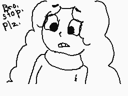 Drawn comment by Taiko09
"Bro stop Plz"