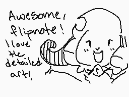 Drawn comment by Dynocation
"Awesome, flipnote! I love the detailed art!"