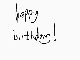 Drawn comment by Shiplemat2
"happy birthday!"