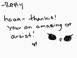 Drawn comment by Kitty※Mine
"-Reply haaa-thanks! your an amazing artist! 👀👀"