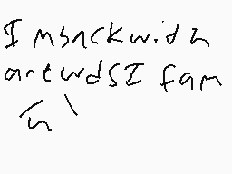 Drawn comment by SM1L3C4T
"I'm stuck with artwdsI fam"