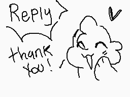 Drawn comment by Mayo♥
"Reply thank you!"