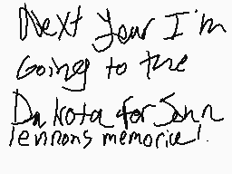 Drawn comment by Ⓐshy
"Next year I'm going to the Dakota for John Lennon's memorial!"