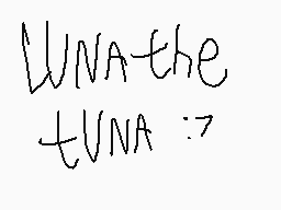 Drawn comment by Patter2
"What the TUNA :7"