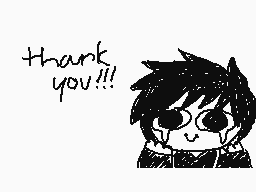 Drawn comment by TERUKUN
"thank you!!!"