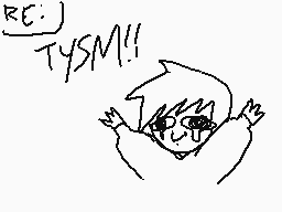 Drawn comment by TERUKUN
"RE: TYSM!!"