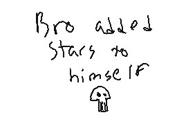 Drawn comment by Ronman
"Bro added Stars to himself"