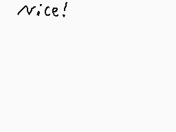 Drawn comment by NiD-NiGHTS
"Nice!"
