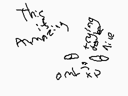 Drawn comment by psycocakes
"This Bringing o 3k D x 10 r 2 y 3 z 4 B n 1 0 e"