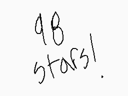 Drawn comment by RoamingFox
"98 stars!"