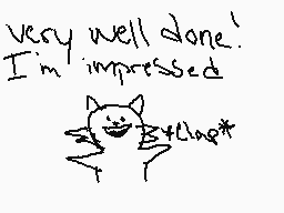 Drawn comment by HungryWolf
"very well done! I'm impressed"