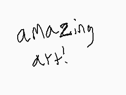 Drawn comment by Malcolm L.
"amazing art!"