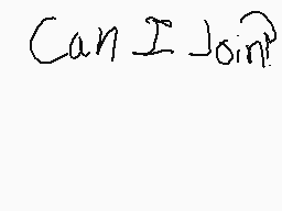 Drawn comment by EGA_Matsu
"Can I Join?"