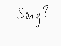 Drawn comment by fnaf-foxy♥
"Song?"