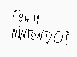 Drawn comment by DARK☆STAR
"Really NINTENDO?"
