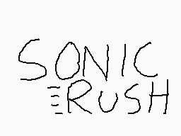 Drawn comment by カツシユケイラ06
"SONIC RUSH"