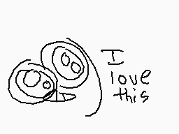 Drawn comment by Chrispin
"I love this"