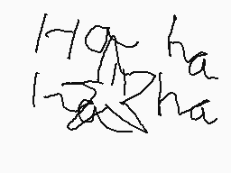 Drawn comment by luis😃☀
"Ha ha ha"