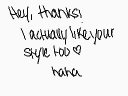 Drawn comment by shroude
"Hey, thanks! I actually like your style too haha"