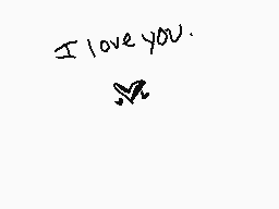 Drawn comment by Kittlewink
"I love you."