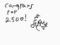 Drawn comment by ✕MaxiMix✕♥
"congrats for 2500!"