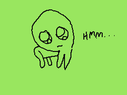 Drawn comment by Acidbombz☆
"H.MM..."