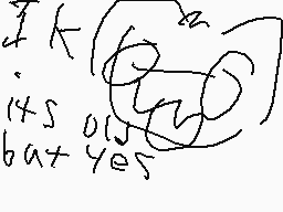 Drawn comment by allpooooow
"T K a b y S"