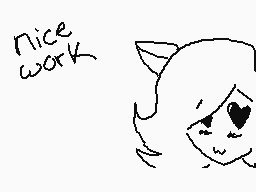 Drawn comment by BlazeEater
"nice work"