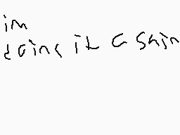 Drawn comment by Azuki
"im ∂in < il c shn"