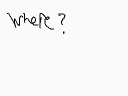 Drawn comment by Azuki
"Where?"