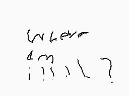 Drawn comment by Ⓑlue Ⓡider
"Where are you?"