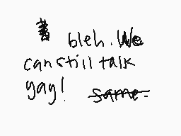 Drawn comment by toxik☆cake