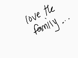 Drawn comment by wolfixs
"love the family..."