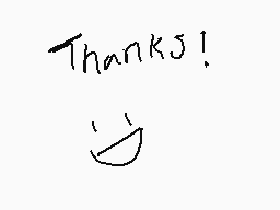 Drawn comment by Toasty.jpg
"Thanks!"