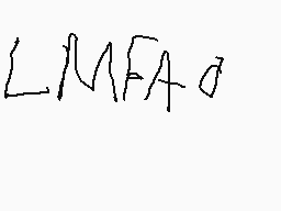 Drawn comment by NXX99
"LMFAO"
