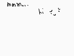 Drawn comment by DaWolfy :3