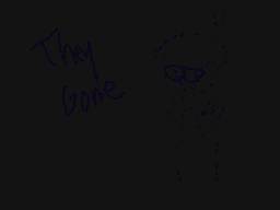 Drawn comment by ZingyWolf
"They gone"