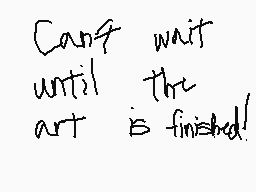 Drawn comment by MythoSpher
"Can't wait until the art is finished!"