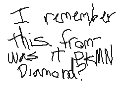 Drawn comment by MythoSpher
"I remember this from was it SKIN Diamond?"
