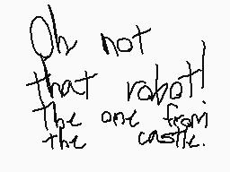 Drawn comment by MythoSpher
"Oh not that rabbit! The one from the castle."