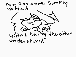 Drawn comment by AlexaGee;]