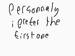 Drawn comment by kenblk009
"Personally i prefer the first one"