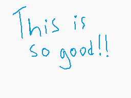 Drawn comment by Plainwafle
"This is so good!!"