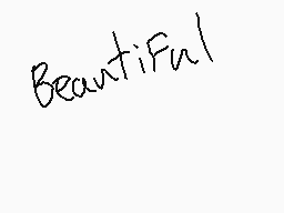 Drawn comment by Garnet
"Beautiful"