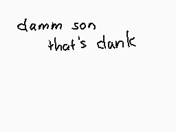 Drawn comment by shiloh