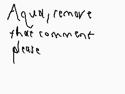 Drawn comment by Alan Wayne
"Again, remove that comment please"