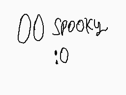 Drawn comment by spitball.
"00 spooky 10"