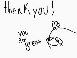 Drawn comment by Foxtrot217
"thank you! you are great!"