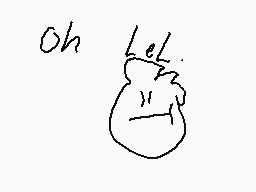 Drawn comment by YankyDanky
"Oh Let"