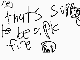 Drawn comment by zad
"that's so often to be ask fire"